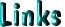 Links